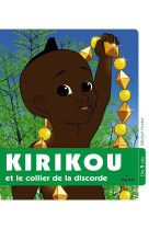 Kirikou et le collier de la discorde