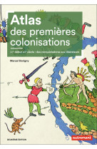 Atlas des premières colonisations