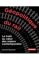 Géopolitique du rail