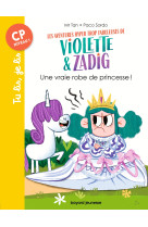 Les aventures hyper trop fabuleuses de Violette et Zadig, Tome 01