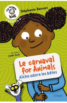 Le carnaval for animals - Aïcha adore les bêtes