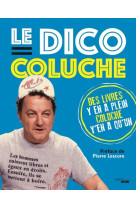 Le dico Coluche