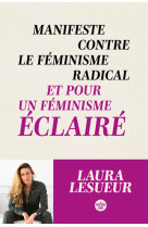 Manifeste contre le féminisme radical et pour un féminisme éclairé