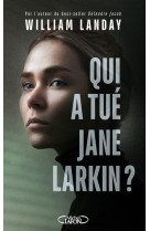 Qui a tué Jane Larkin ?