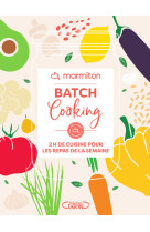 Batch cooking - 2h de cuisine pour les repas de la semaine