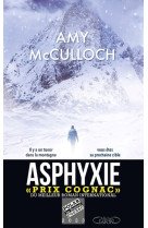 Asphyxie - Il y a un tueur dans la montagne, vous êtes sa prochaine cible