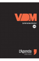 L'agenda VDM 2022-2023