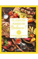 Marmiton - Plancha ou barbecue ? - 60 recettes pour griller de plaisir