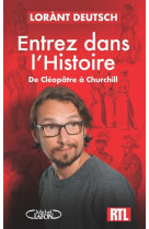 Entrez dans l'Histoire - De Cléopâtre à Churchill