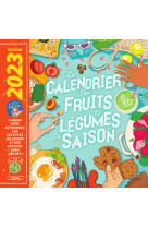 Le calendrier 2023 des fruits et légumes de saison