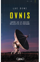 Ovnis - Lumière sur les dossiers déclassifiés du Pentagone