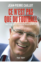 Ce n'est pas que du football