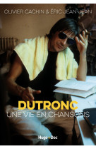 Dutronc, une vie en chansons