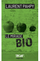 Alerte - Le mirage du bio