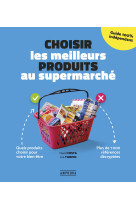 Choisir les meilleurs produits au supermarché