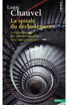 La Spirale du déclassement