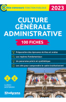 Culture générale administrative – 100 fiches (Catégories A et B – Édition 2023)