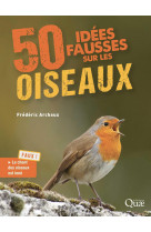 50 idées fausses sur les oiseaux