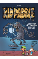 Kid Paddle - Tome 11 - Le retour de la momie qui pue qui tue