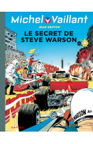 Michel Vaillant - Tome 28 - Le secret de Steve Warson