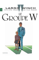 Largo Winch - Tome 2 - Le Groupe W (grand format)