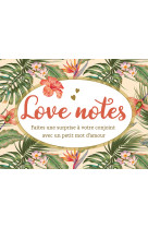 Love notes Faites une surprise à votre conjoint avec un petit mot d'amour