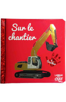 Bébé touche-à-tout - Sur le chantier T65