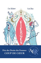 Vierges - La folle histoire de la virginité