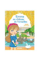 Minimiki - Emma au château de Versailles - Tome 22