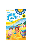 Cahier de vacances 2021 - Les Incollables - GS à CP - 5-6 ans