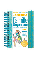 AGENDA DE LA FAMILLE ORGANISÉE 2022 - 16 MOIS - (DE SEPT. 2021 À DÉC. 2022)