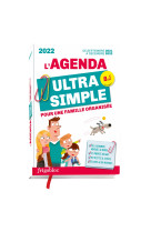 AGENDA ULTRA SIMPLE POUR UNE FAMILLE ORGANISÉE ! DE SEPT 2021 À DÉC 2022