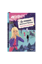 Kinra Girls - Le roman dont tu es l'héroïne - Mystérieuse malédiction - Tome 1