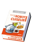 Calendrier Recettes au robot cuiseur en 365 jours - L'Année à Bloc