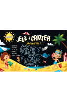 Jeux à gratter -  Spécial été !