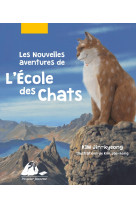 Les nouvelles aventures de l'école des chats - Intégral : 3