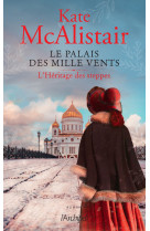 Le palais des mille vents - tome 1 L'héritage des steppes