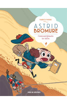 Astrid Bromure T8 : Comment filouter les lutins