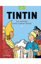 Tintin - Un monde sans frontières