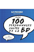 Les 100 personnages cultes de la BD