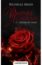 Vampire Academy T01 Soeurs de sang