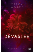 Ethan Frost, T1 : Dévastée