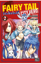 Fairy Tail - City Hero T02