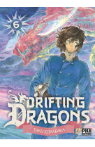 Drifting Dragons T06