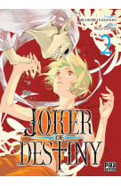 Joker of Destiny T02