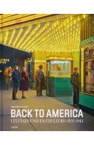 Back to America : Les Etats-Unis en couleurs (1935-1943)