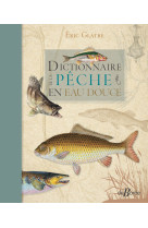 Dictionnaire de la pêche en eau douce