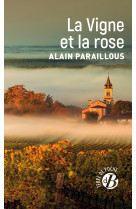 La Vigne et la rose