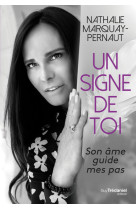 Un signe de toi - Son âme guide mes pas