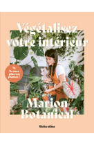 Végétalisez votre intérieur avec Marion Botanical